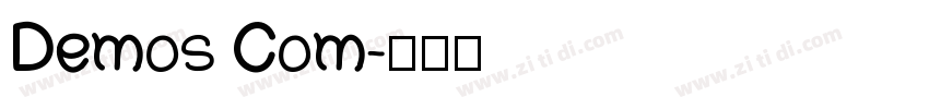 Demos Com字体转换